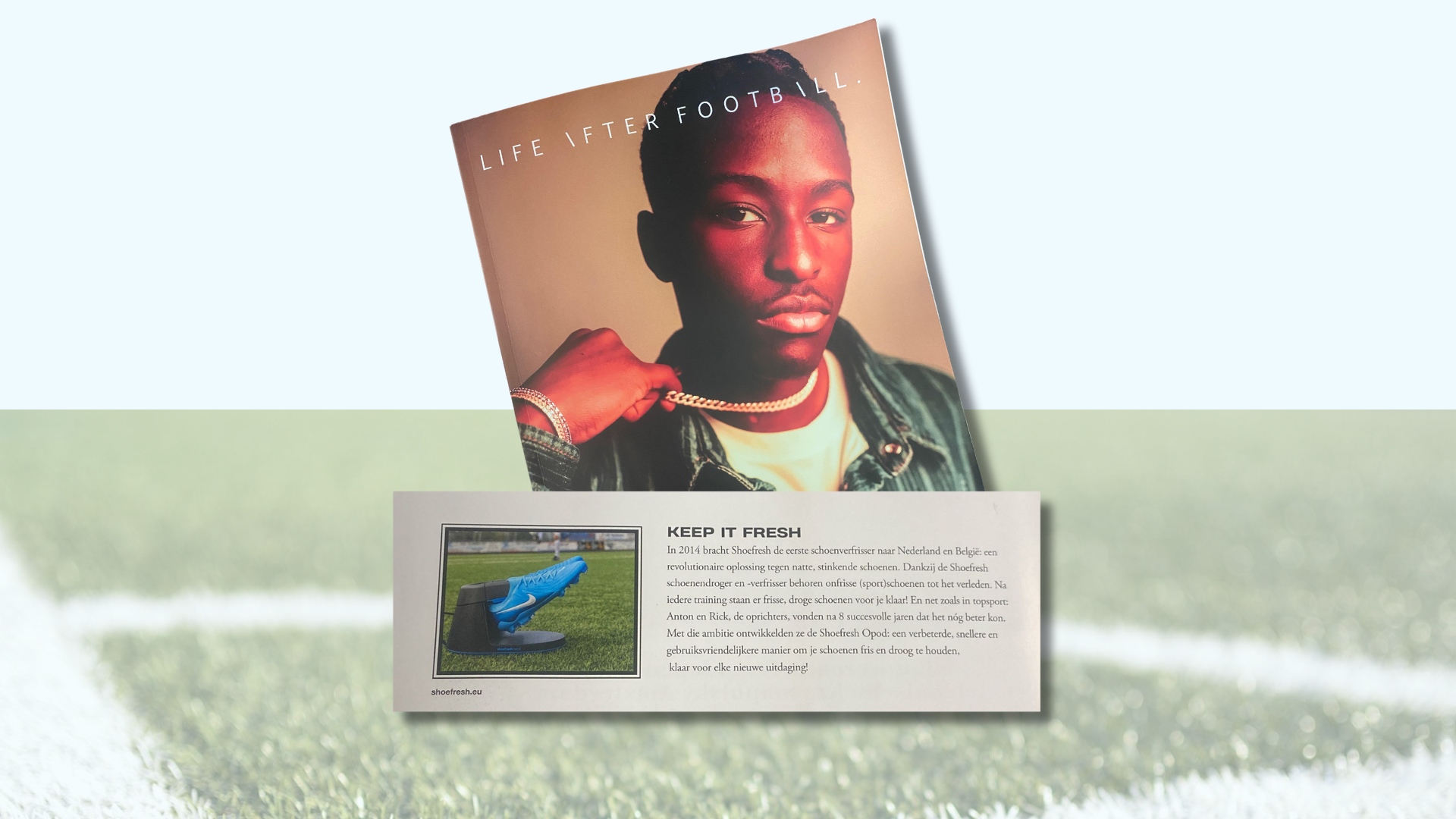 Shoefresh in Life after football magazine